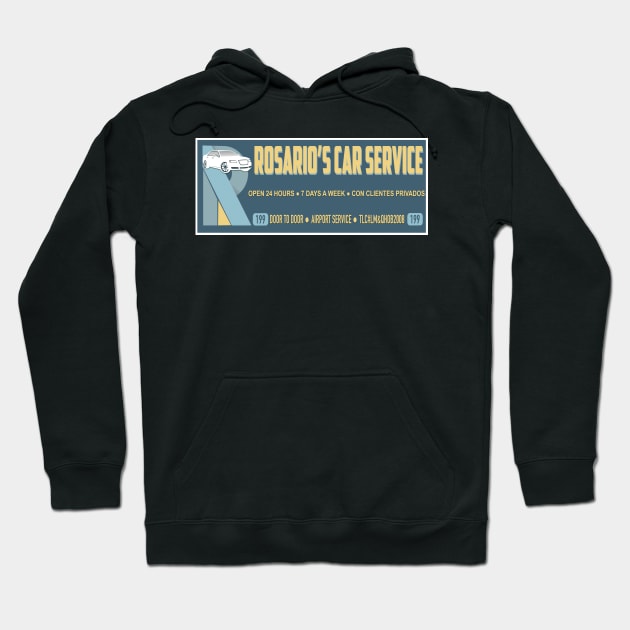 Rosario's Car Service Hoodie by showtimechamaco